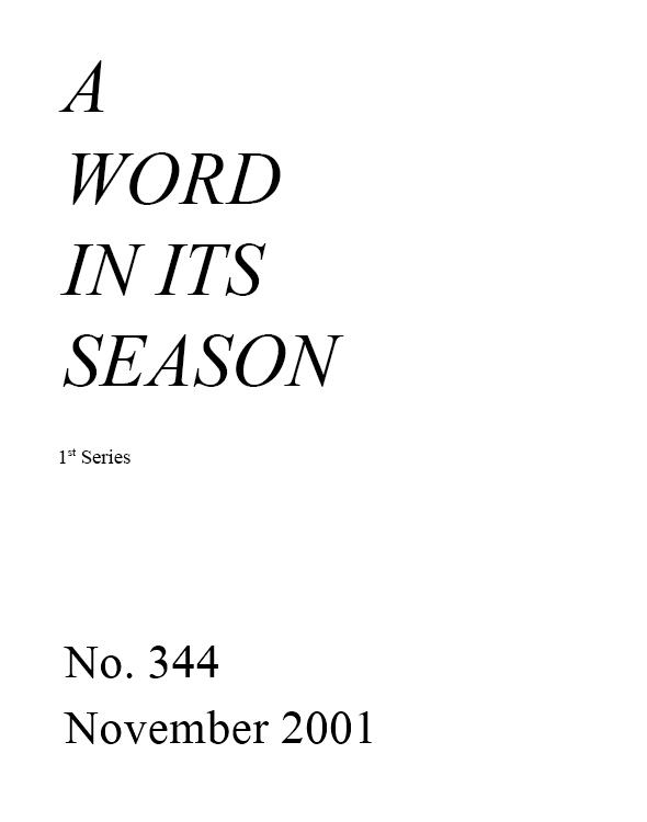 A Word in its Season (1st Series) 344 - Nov 2001