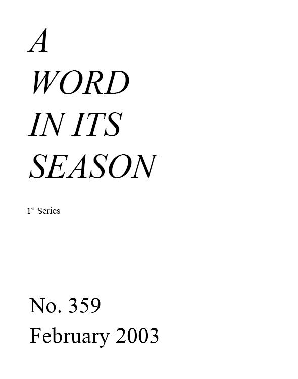A Word in its Season (1st Series) 359 - Feb 2003