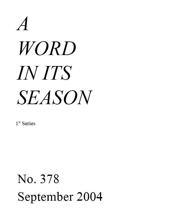 A Word in its Season (1st Series) 378 - Sep 2004