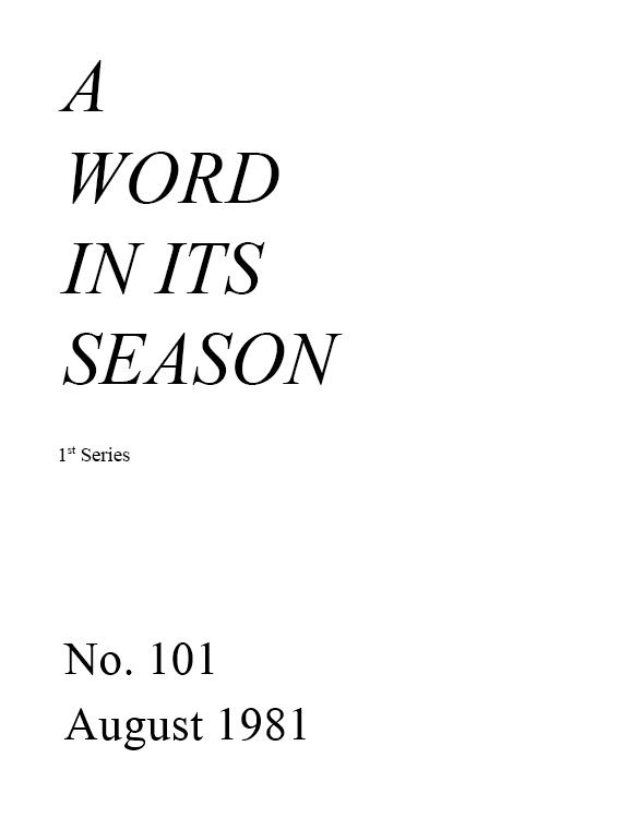 A Word in its Season (1st Series) 101 - Aug 1981